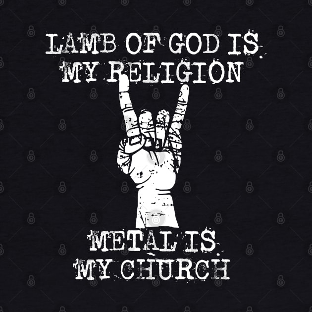 lamb of god is my religion by Grandpa Zeus Art